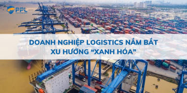 Doanh nghiệp logistics nắm bắt xu hướng “xanh hóa”